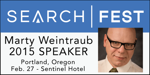 Marty Weintraub - SearchFest 2015 Speaker