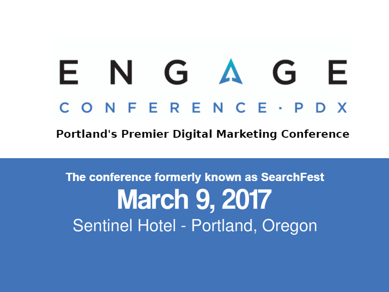 SEMpdx Engage - Portland's premier digital marketing conference