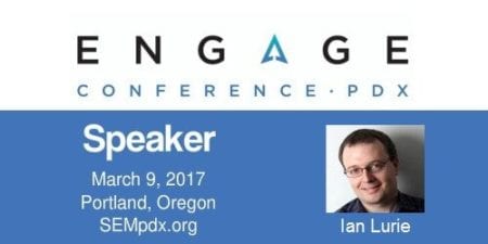 Ian Lurie - SEMpdx Engage 2017 Speaker