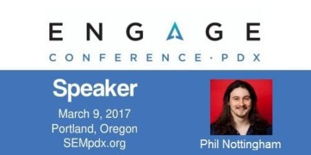 Phil Nottingham - SEMpdx Engage 2017 Speaker