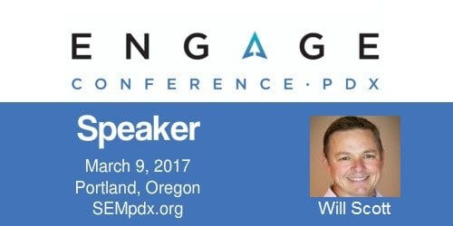 Will Scott - SEMpdx Engage 2017 Speaker