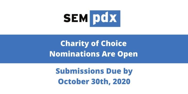 SEMpdx Charity of Choice is Open