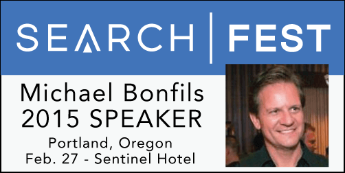 Michael Bonfils - SearchFest 2015 Speaker