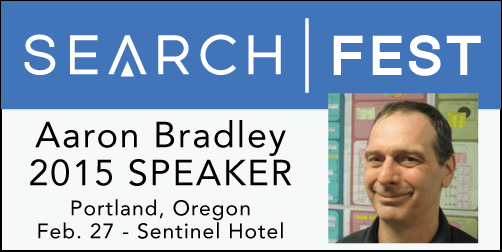 Aaron Bradley - SearchFest 2015 Speaker