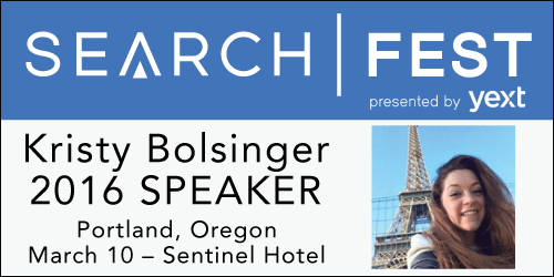 See Kristy Bolsinger at SearchFest 2016 in Portland, Oregon