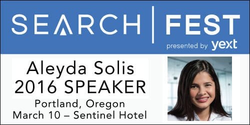 See Aleyda Solis speak at SearchFest 2016