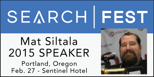 Matt Siltala - SearchFest 2015 Speaker
